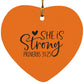 She is Strong - Heart Ornament - Jesus Surfed Apparel Co. 