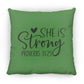 She is Strong - Large Square Pillow - Jesus Surfed Apparel Co. 