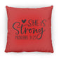 She is Strong - Large Square Pillow - Jesus Surfed Apparel Co. 