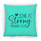 She is Strong - Large Square Pillow - Jesus Surfed Apparel Co. 