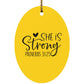 She is Strong - Oval Ornament - Jesus Surfed Apparel Co. 