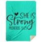 She is Strong - Premium Mink Sherpa Blanket 60x80 - Jesus Surfed Apparel Co. 