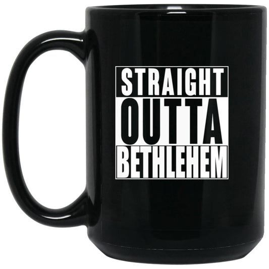 Straight Outta Bethlehem - 15oz Black Mug - Jesus Surfed Apparel Co. 