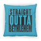 Straight Outta Bethlehem - Large Square Pillow - Jesus Surfed Apparel Co. 