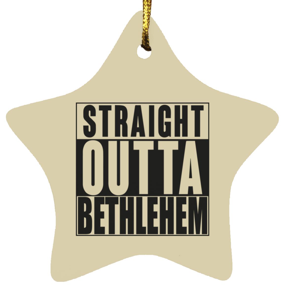 Straight Outta Bethlehem - Star Ornament - Jesus Surfed Apparel Co. 