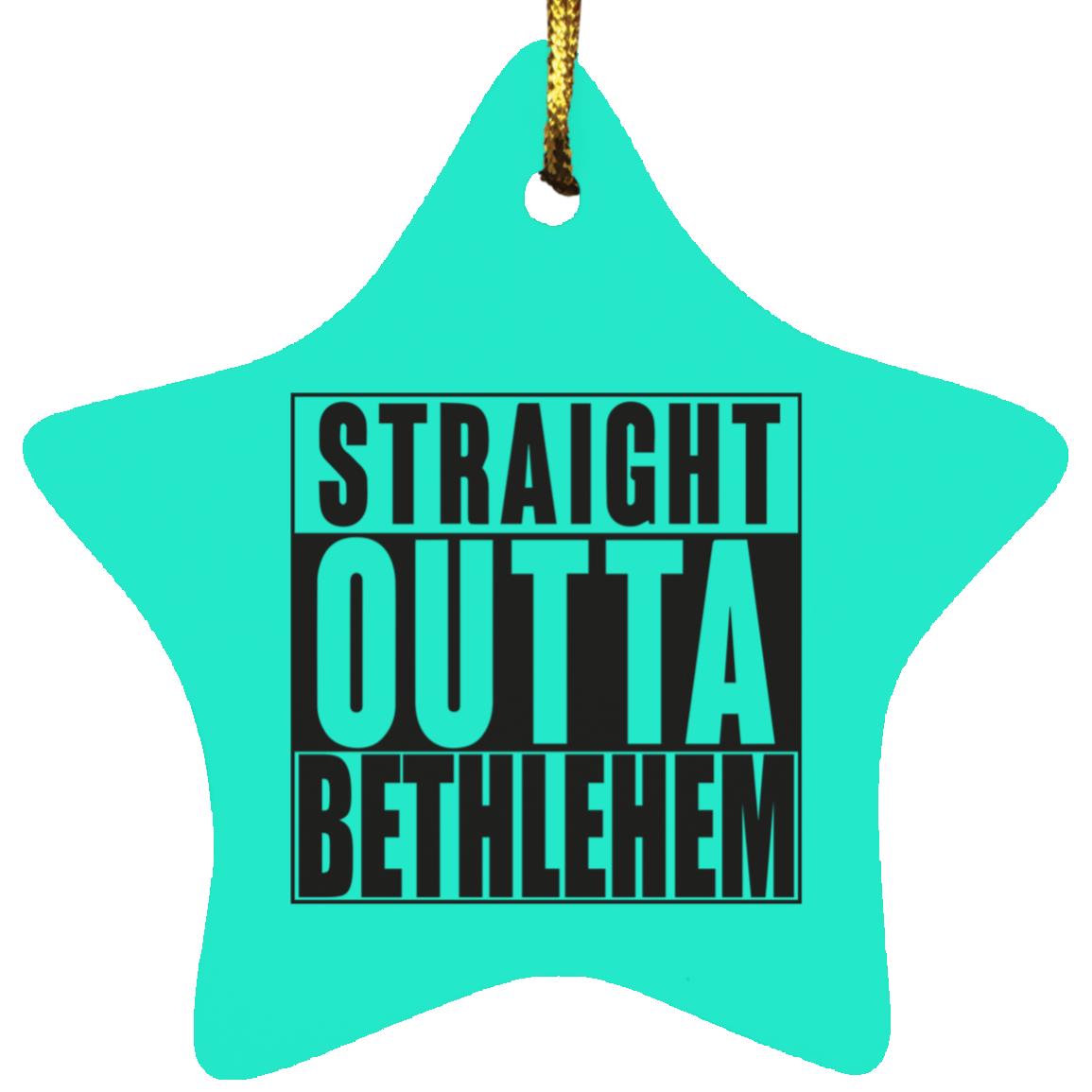 Straight Outta Bethlehem - Star Ornament - Jesus Surfed Apparel Co. 
